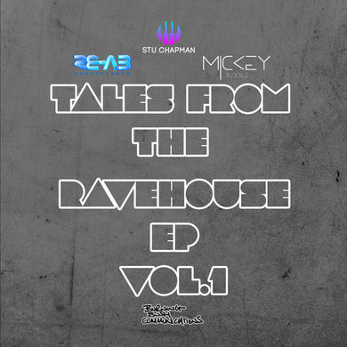 DIGITAL DOWNLOAD ONLY STU CHAPMAN / MICKEY BUBBLE/ RE-AB PRODUCTIONS - TALES FROM THE RAVE HOUSE EP - BURNING BUSH - BBC024D -  digi  4X TRACKS MP3 + WAV