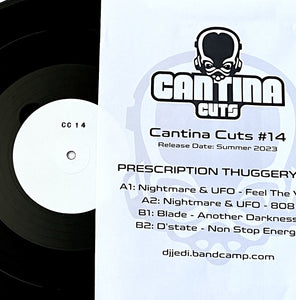 ++Exclusive Test Press++ Cantina Cuts 14  - Prescription Thuggery EP - Nightmare & UFO, D'state, Blade - 4 track 12" vinyl - Cantina 014