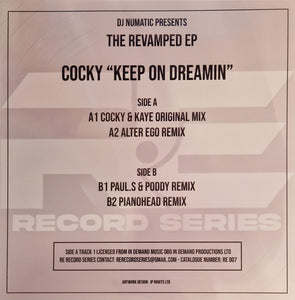 Dj Numatic presents - Cocky – The Revamped EP (inc Pianohead & Paul S remixes) - R.E Records – RE007 - 12" Vinyl