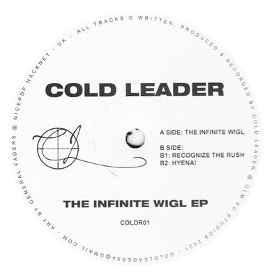 Cold Leader - The Infinite WIGL EP - Cold Leader – COLDR01 - 12 