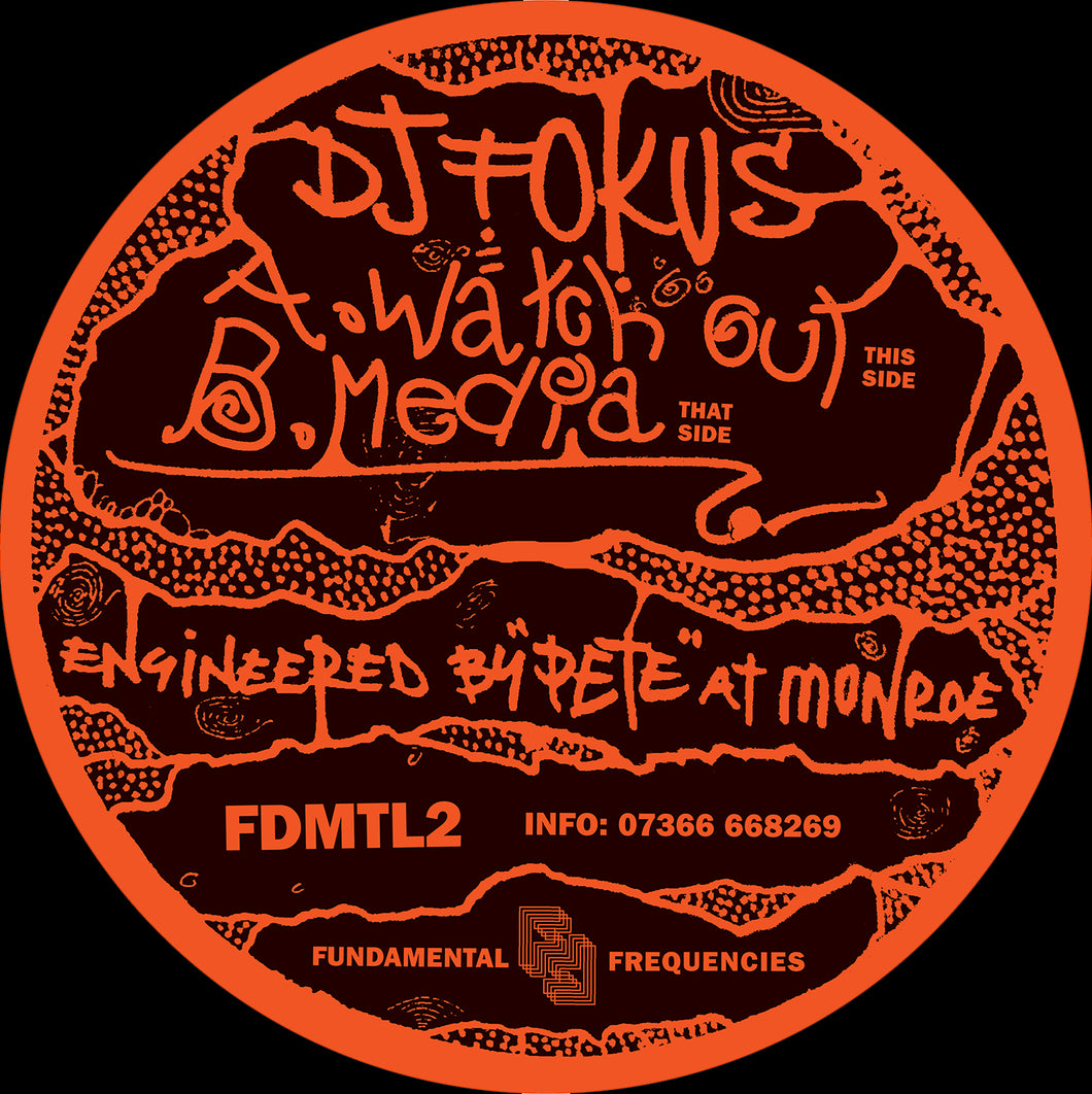 DJ Fokus - Watch Out/Media - Fundamental Frequencies - FDMTL2 - 12