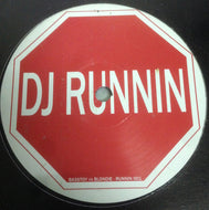 Basstoy Vs Blondie – DJ Runnin - Not On Label (Blondie) – RUNNIN 001 - 12