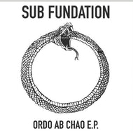 Sub Fundation - Ordo Ab Chao E.P. - Fair Trade Records – FT-003 - 12