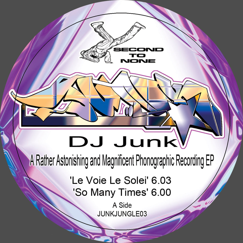 Dj Junk - A Rather Astonishing and Magnificent Phonographic Recording EP - Second 2 None - JUNKJUNGLE03 - Old Skool - 12" Black Vinyl