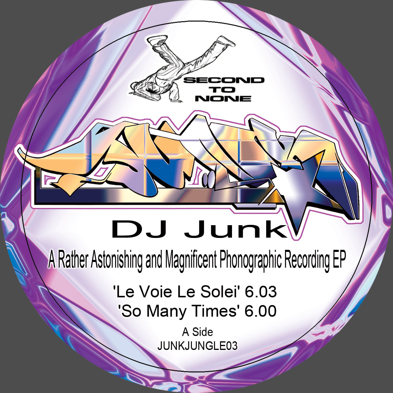 Dj Junk - A Rather Astonishing and Magnificent Phonographic Recording EP - Second 2 None - JUNKJUNGLE03 - Old Skool - 12" Black Vinyl