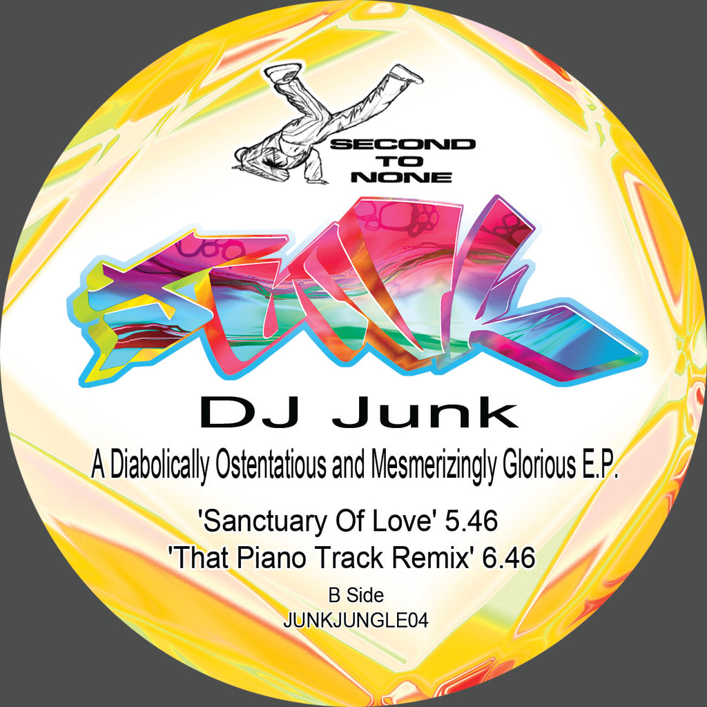 DJ Junk - A Diabolically Ostentatious and Mesmerizingly Glorious E.P. - Second To None Records - JUNKJUNGLE04 - Old Skool - 12” Black Vinyl