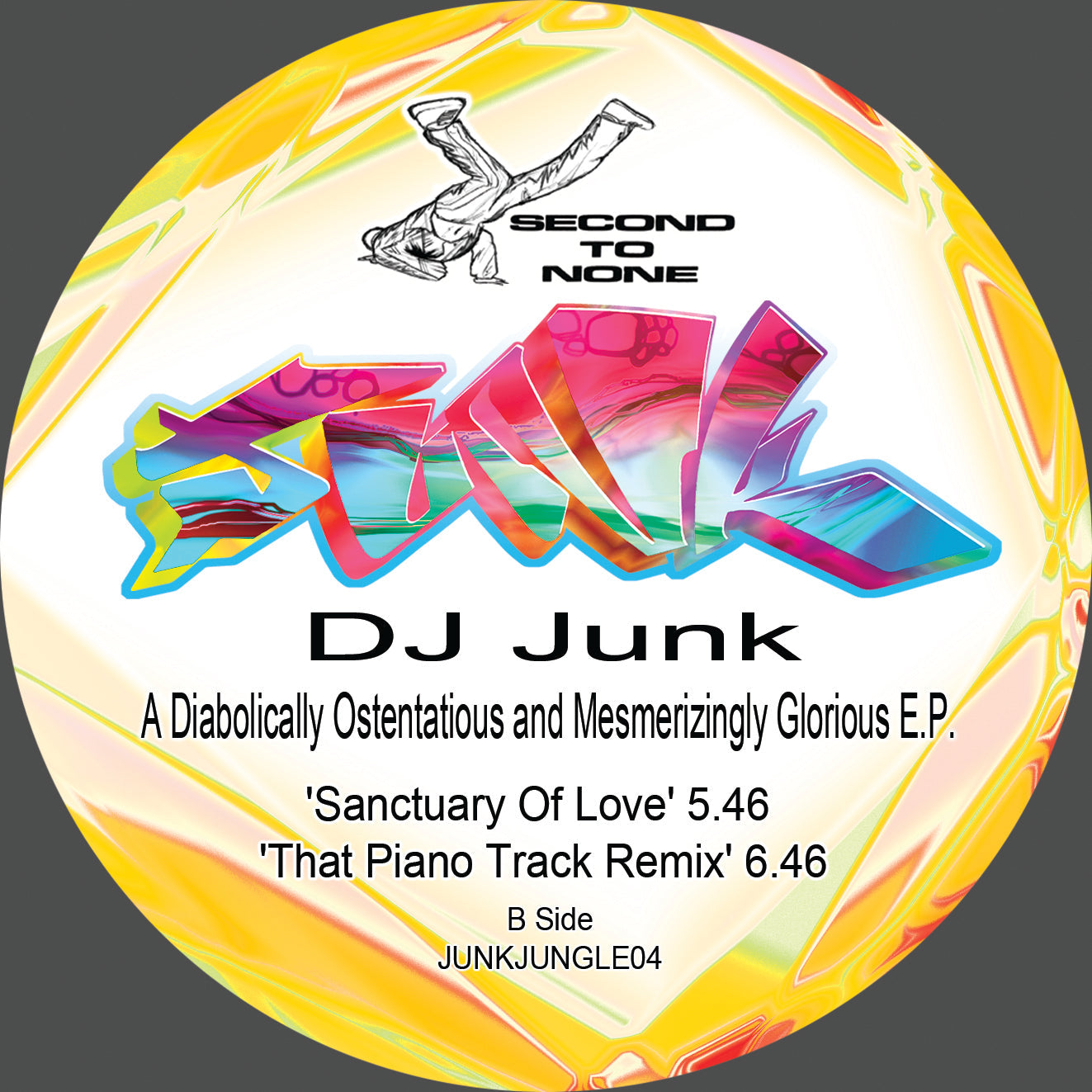 DJ Junk - A Diabolically Ostentatious and Mesmerizingly Glorious E.P. - Second To None Records - JUNKJUNGLE04 - Old Skool - 12” Black Vinyl