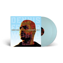 Load image into Gallery viewer, Dennis Ferrer - The World As I See It - King Street Sounds - KSSV2LP001 - 2 x LP - Classic, Deep House