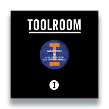 Load image into Gallery viewer, Sara Parker - My Love Is Deep (Eats Everything Reebeef) - Toolroom Records - TOOL1349 - House, Deep Tech - 12&quot; Vinyl