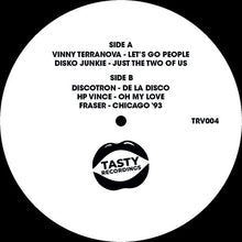 Load image into Gallery viewer, Vinny Terranova – Let’s Go People / Disko Junkie – Just The Two Of Us - Tasty Recordings Sampler 004 - 12" vinyl - TRV004 - Disco House Edits