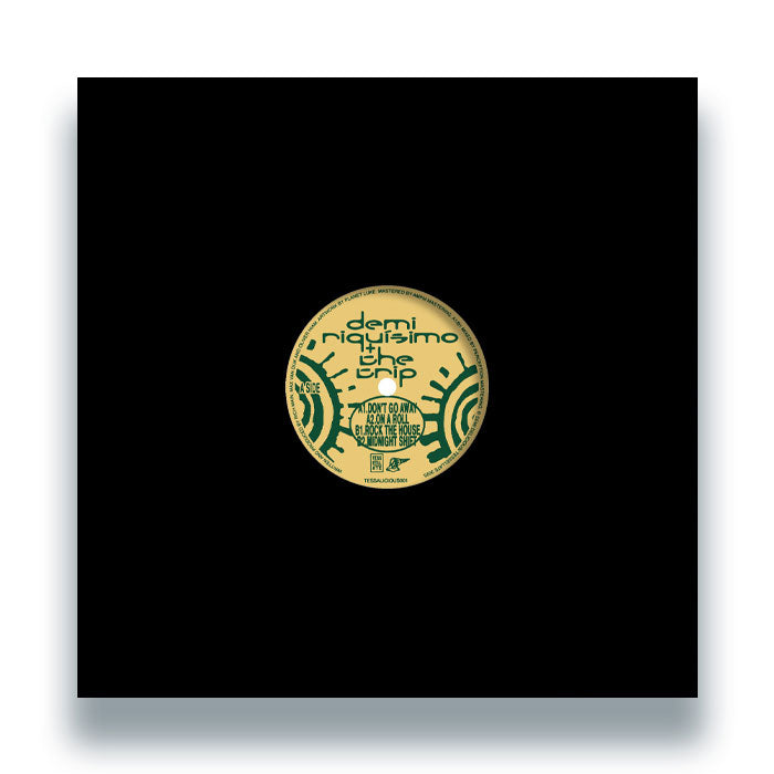 Demi Riquísimo & The Trip - Don’t Go Away EP - Tessellate & Semi Delicious - TESSALICIOUS001 - 12