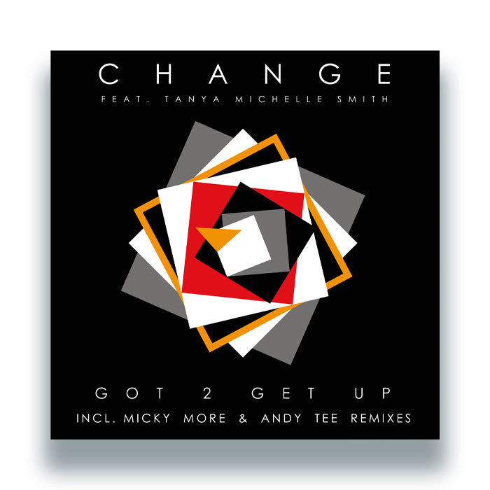 Change - Got 2 Get Up (Incl. Micky More & Andy Tee Remixes)- Groove Culture - GCV032 - House, Nu Disco