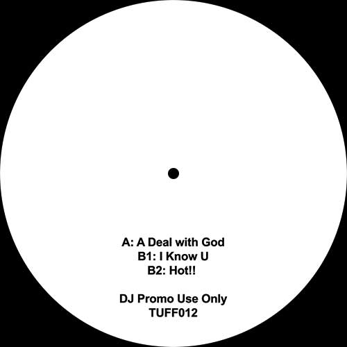 Late Nite Tuff Guy - Tuff Cut #12 - Deal With God (Running Up That Hill) TUFF CUT   - 12" Vinyl  -  TUFF012