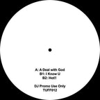 Late Nite Tuff Guy - Tuff Cut #12 - Deal With God (Running Up That Hill) TUFF CUT   - 12" Vinyl  -  TUFF012
