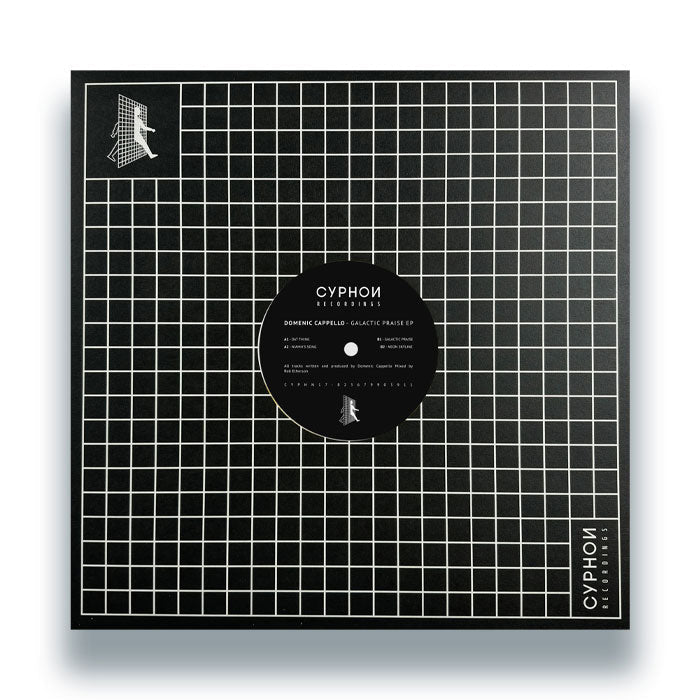 Domenic Capello - Galactic Praise EP - Cyphon Recordings - CYPHN17 - 12" Vinyl - Deep House, Detroit, Deep Tech