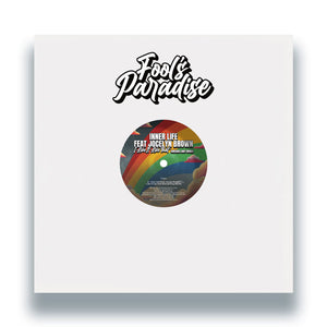 Inner Life (Feat. Jocelyn Brown) - I Like It Like That (Michael Gray Remix) - Fool’s Paradise - FP007 - 12" Vinyl - House, Disco