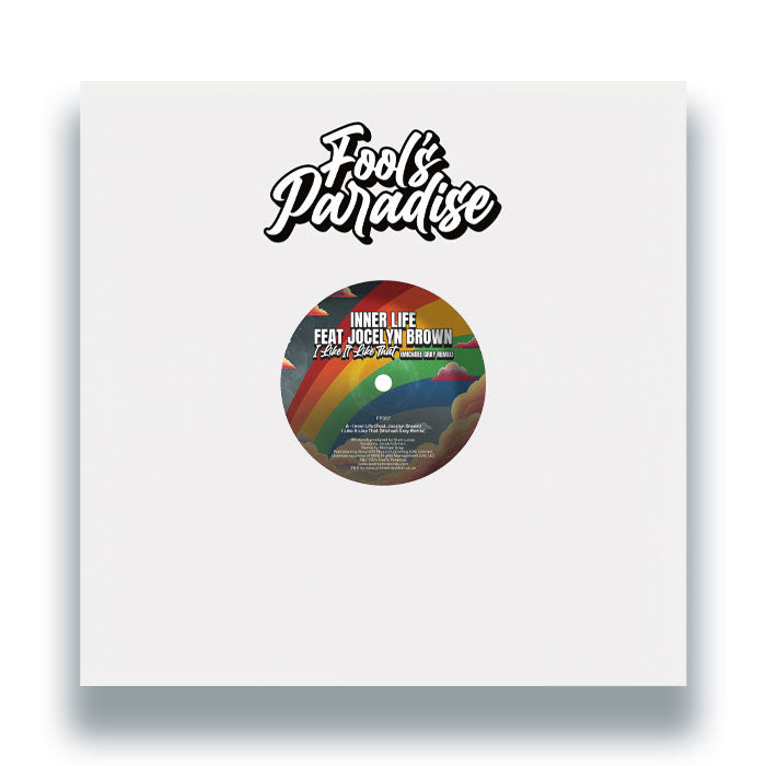 Inner Life (Feat. Jocelyn Brown) - I Like It Like That (Michael Gray Remix) - Fool’s Paradise - FP007 - 12