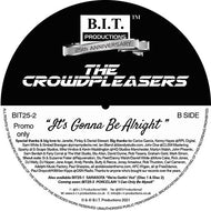 The Crowdpleasers - It’s Gonna Be Alright - 25th Anniversary Mixes - B.I.T Productions - 12