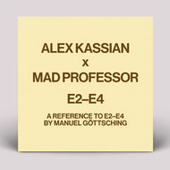 Alex Kassian - A reference to E2-E4 by Manuel Gottsching (Mad Professor Remix)   - House/Breaks - 12