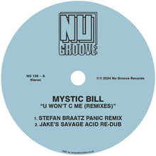 Load image into Gallery viewer, Mystic Bill - NU GROOVE RECORDS - U Won’t C Me (Remixes) - NG158 - 12&quot; Vinyl - Chicago House/Deep House