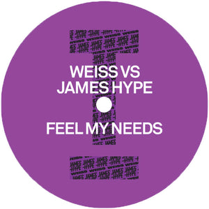 Weiss Vs James Hype - Feel My Needs - TOOLROOM RECORDS - TOOL1282 - 12" Vinyl - House