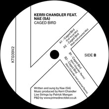 Load image into Gallery viewer, Kerri Chandler - Caged Bird - Kaoz Theory - KT039V2 - 12" Vinyl - Deep House