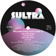 Michael Gray Featuring Leela D / Tatiana Owens - Save Me  - SULTRA RECORDS - 12