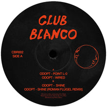 Load image into Gallery viewer, Odopt - Wired - Club Blanco - CBR002 - 12&quot; Vinyl - Acid, Deep Tech, Electronic