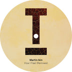 Martin Ikin Featuring Hayley May - How I Feel (Remixes)  - TOOLROOM RECORDS - TOOL1064 - 12" Vinyl