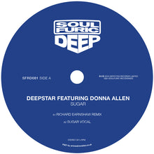 Load image into Gallery viewer, Deepstar featuring Donna Allen / Melba Moore - Sugar / My Heart Belongs To You - SOULFURIC RECORDINGS - SFRD081 - 12&quot; Vinyl - House