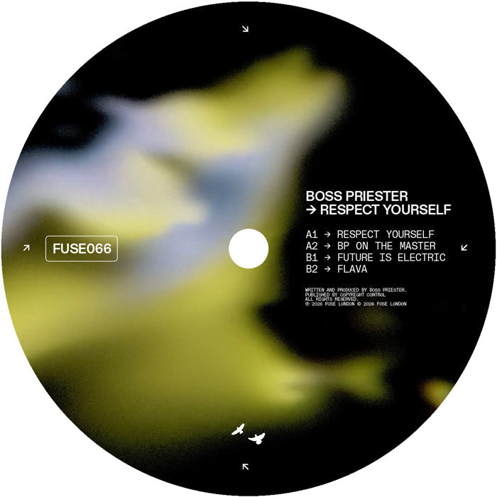 Boss Priester - Respect Yourself EP - Fuse London - FUSE066 - 12" Vinyl - Deep Tech