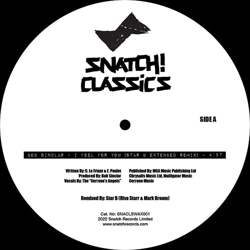 Bob Sinclar / Groove Armada - I Feel For You (Star B Remix) / Superstylin' (Riva Starr Edit)  - SNATCH RAW  - 12" Vinyl - SNACLSWAX001