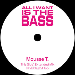 Mousse T - PEPPERMINT JAM - All I Want Is The Bass - PJ301 - 12" Vinyl - House