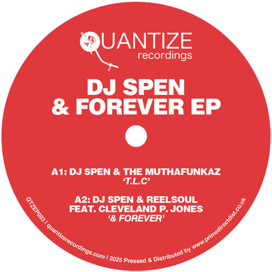 DJ Spen - & Forever EP - Quantize Recordings - QTZEP003 - House - 12
