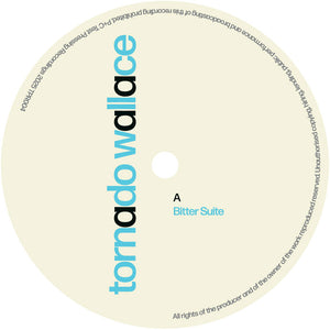 Tornado Wallace - Bitter Suite - Test Pressing Recordings - TPR004 - Deep House - 12" Vinyl