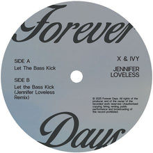 Load image into Gallery viewer, X &amp; Ivy - Let The Bass Kick + Jennifer Loveless Remix - Forever Days - FD10RMX - 12" Vinyl - Deep Tech