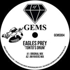 Eagles Prey - Tonto’s Drum - GEMS - GEMS004 - 12" Vinyl - House, Progressive House