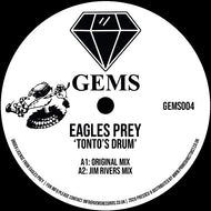 Eagles Prey - Tonto’s Drum - GEMS - GEMS004 - 12