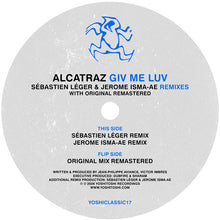 Load image into Gallery viewer, Alcatraz - Giv Me Luv (Sébastien Léger Remix &amp; Jerome Isma-Ae Remix) - Yoshitoshi Recordings - YOSHICLASSIC17 - 12" Vinyl - House