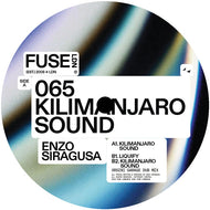 Enzo Siragusa - Kilimanjaro Sound EP - Fuse London - FUSE065 - Deep House, Deep Tech - 12