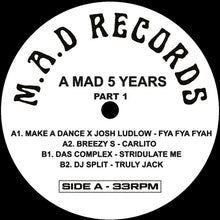 Load image into Gallery viewer, Make a Dance, Josh Ludlow, Breezy S and Others - A M.A.D 5 YEARS Pt.1 - M.A.D RECORDS - MAD014.1 - 12&quot; Vinyl - House