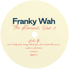 Load image into Gallery viewer, Franky Wah - The Revival, Vol. 2 - SHEN Recordings - SHENLP02 - LP - Electronica, Deep House