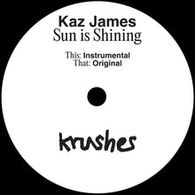 Load image into Gallery viewer, Kaz James - Sun is Shining - KRUSHES - KRUSHES001 - 12&quot; Vinyl - Deep House / House