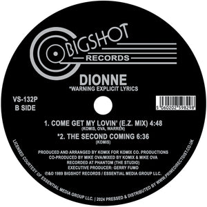 Dionne - Come Get My Lovin' - BIGSHOT RECORDS - VS132P - 12" Vinyl - Classic / Rave / House