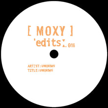 Load image into Gallery viewer, Unknown - MOXY EDITS 15 &amp; 16 - Moxy Muzik - MYEDITS014 - 12&quot; Vinyl - House