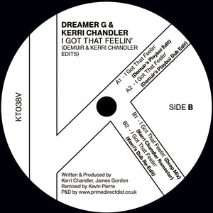 Dreamer G / Kerri Chandler / Demuir - I Got That Feelin - KAOZ THEORY - KT038V - 12" Vinyl - Deep House