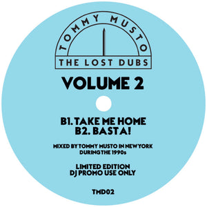 Tommy Musto - The Lost Dubs - Vol 2 - LOSTDUBS  - TMD02  - 12" Vinyl - Deep House / Garage