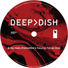 Load image into Gallery viewer, Deep Dish - Say Hello - PARAMIDA Remixes - Armada Music - ARMA492R - 12" Vinyl - House