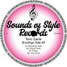 Load image into Gallery viewer, Tom Carle - Brooklyn Side EP - Sounds of Style Records - SOUND5 - Deep House