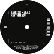 Load image into Gallery viewer, Bart Skils &amp; A.D.H.S - Can’t Hear You - Drumcode - DC334 - 12&quot; Vinyl - Techno